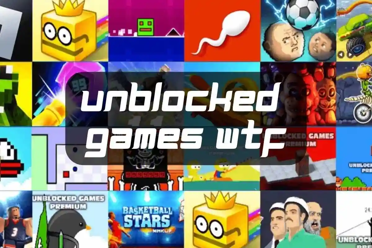 Unblocked Games WTF: Best Games & Safe Access Guide 2026